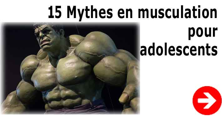 15 Mythes et Idées Reçues en musculation pour adolescents