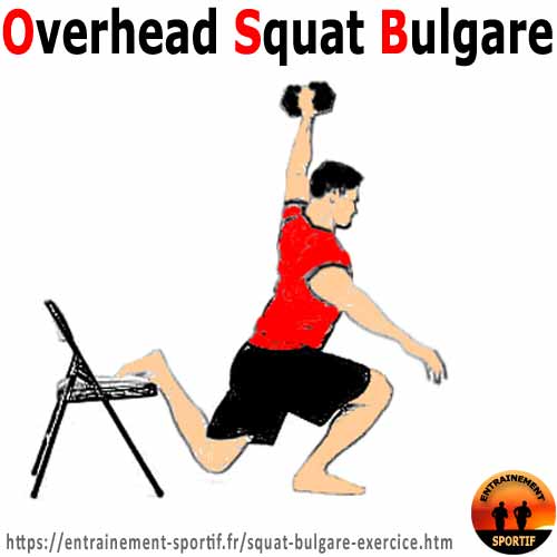 squat bulgare avec un haltère tenu bras tendu au dessus de la tête